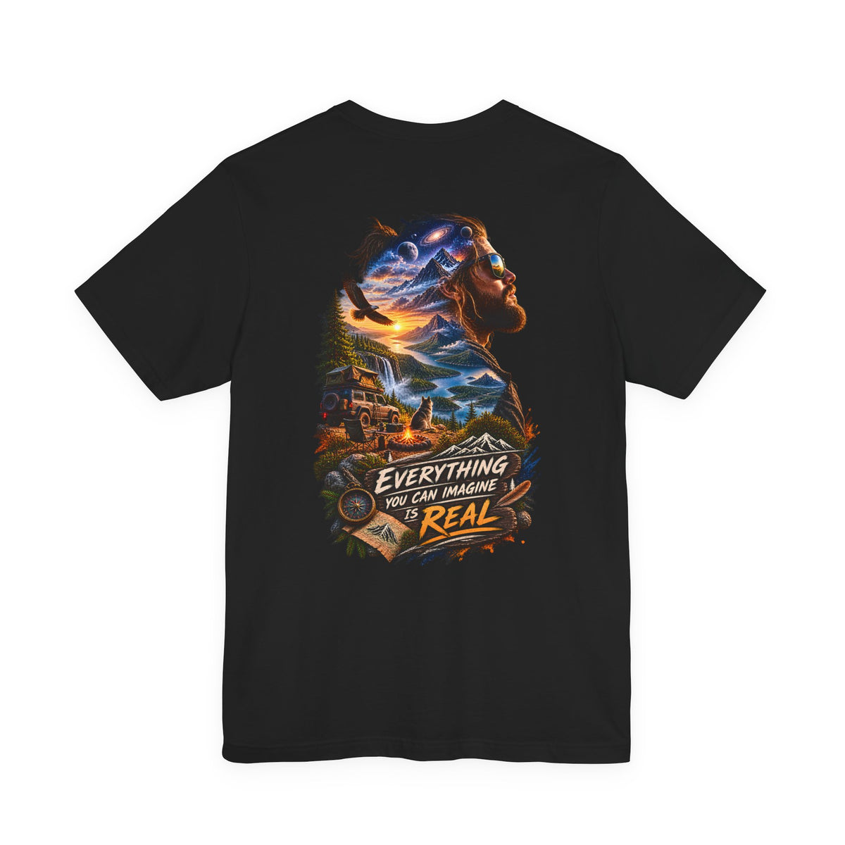 Everything You Can Imagine Is Real Graphic Tee — Surreal Nature & Adventure Back Print