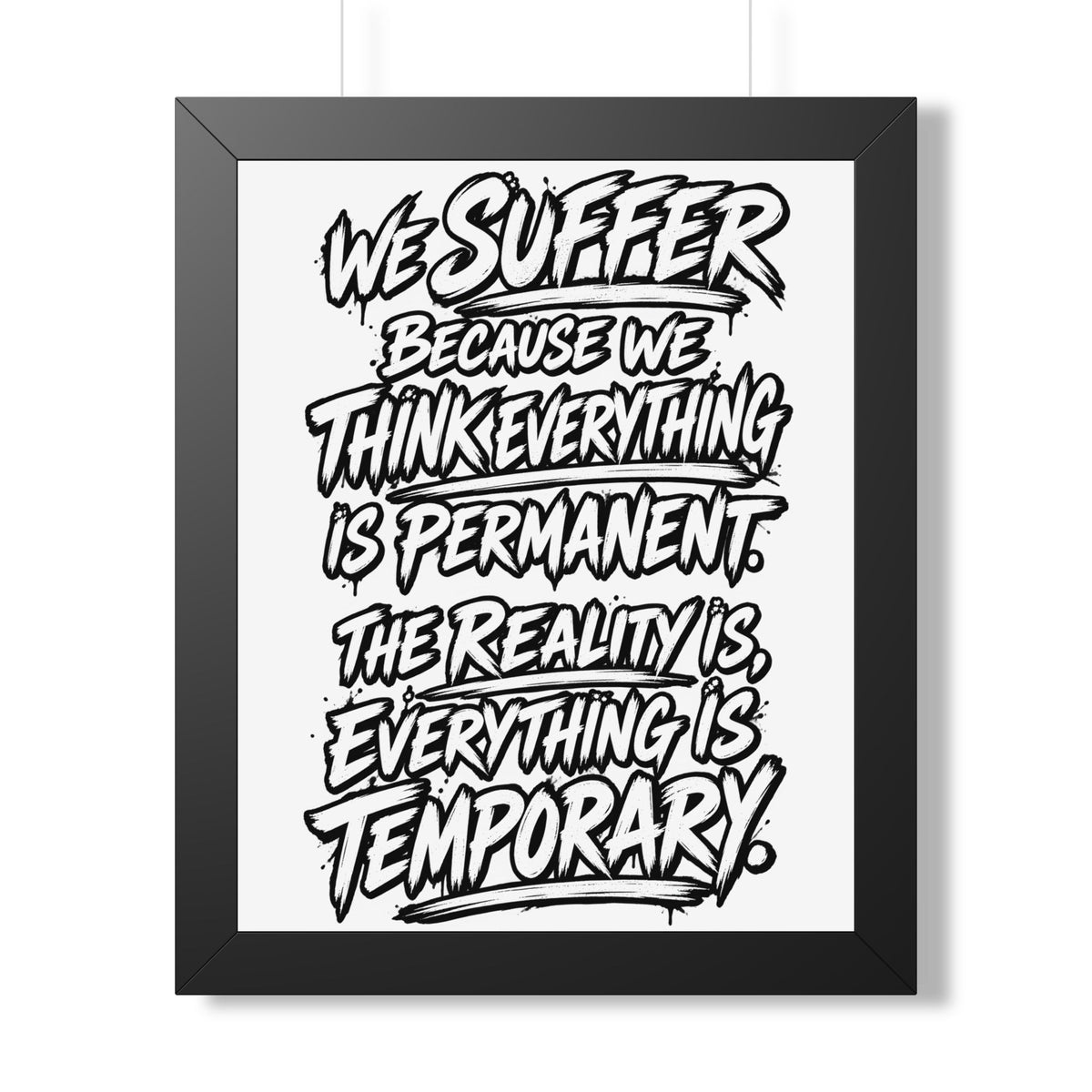 Affiche de citation « Tout est temporaire » | WiLD VecMan