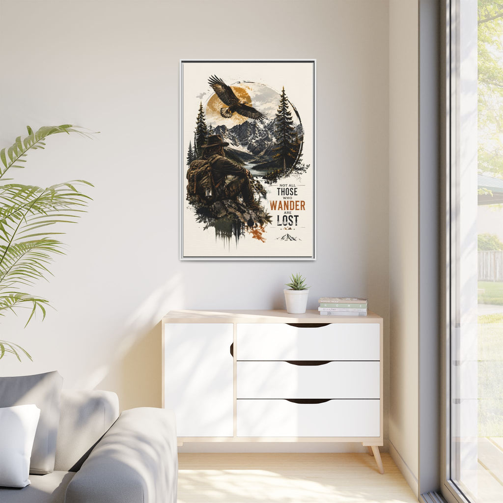 Wanderer Hiking Framed Canvas — "Not All Those Who Wander Are Lost" Wall Art