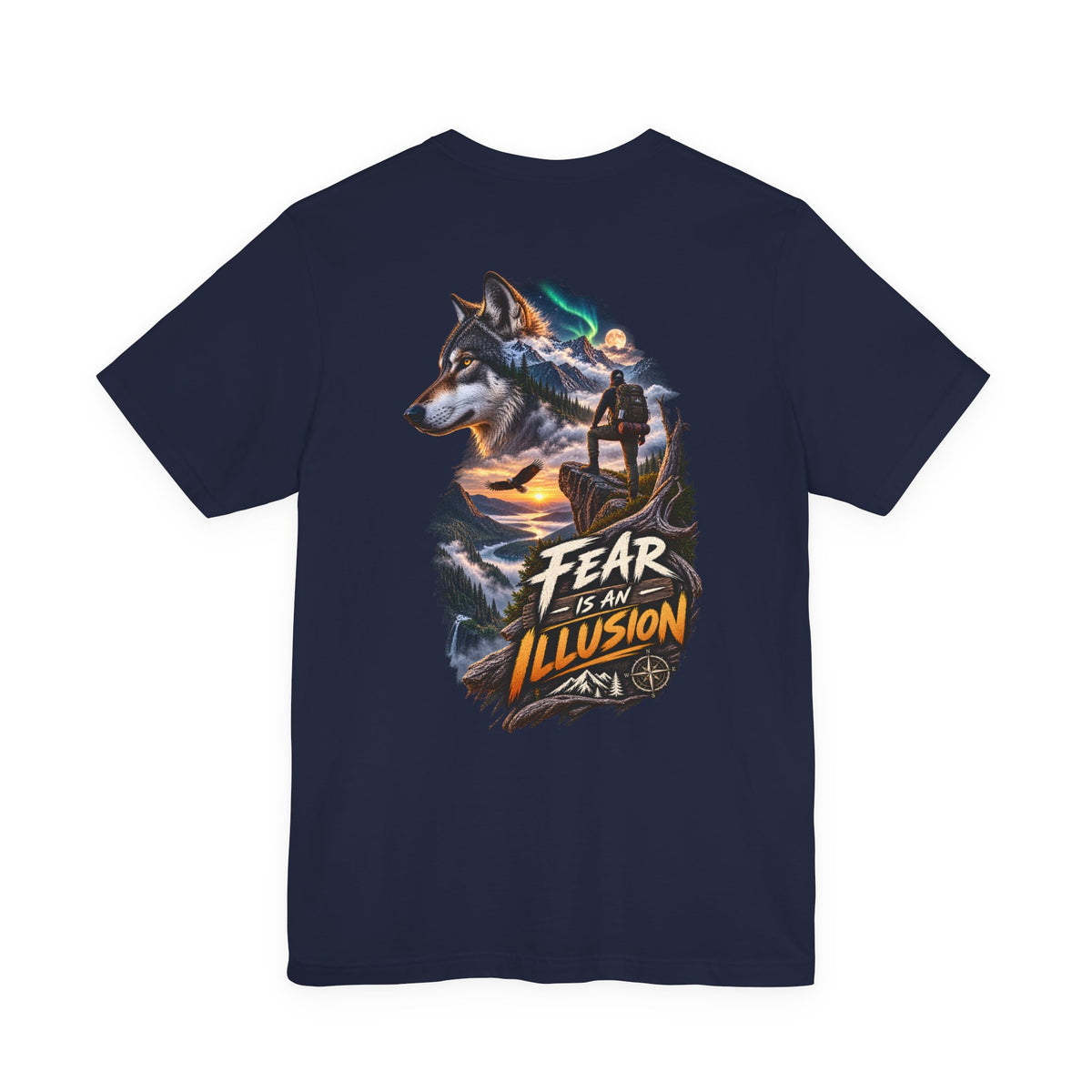 Fear Is an Illusion Wolf T-Shirt — Motivational Nature Graphic Tee
