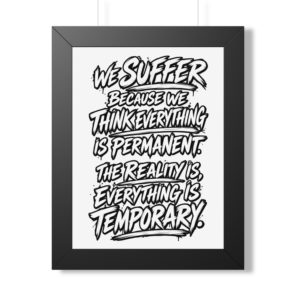 Affiche de citation « Tout est temporaire » | WiLD VecMan