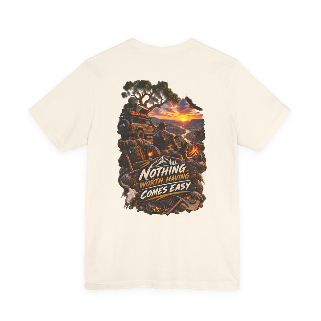 Adventure Tee — "Nothing Worth Having Comes Easy" Off-Road Sunset Graphic T-Shirt