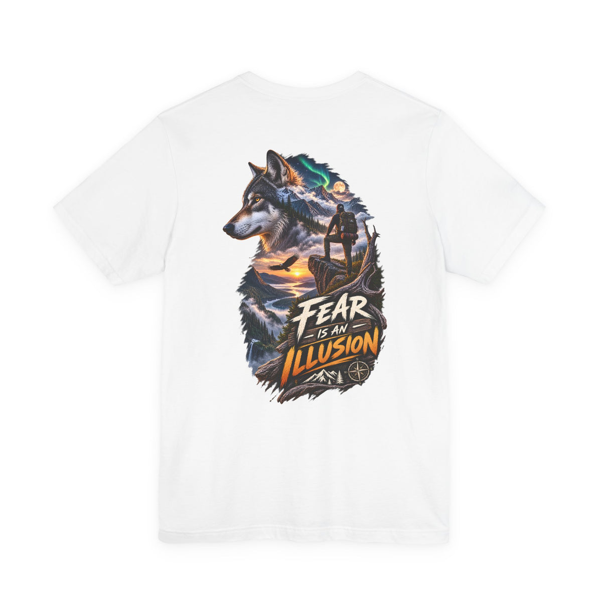 Fear Is an Illusion Wolf T-Shirt — Motivational Nature Graphic Tee