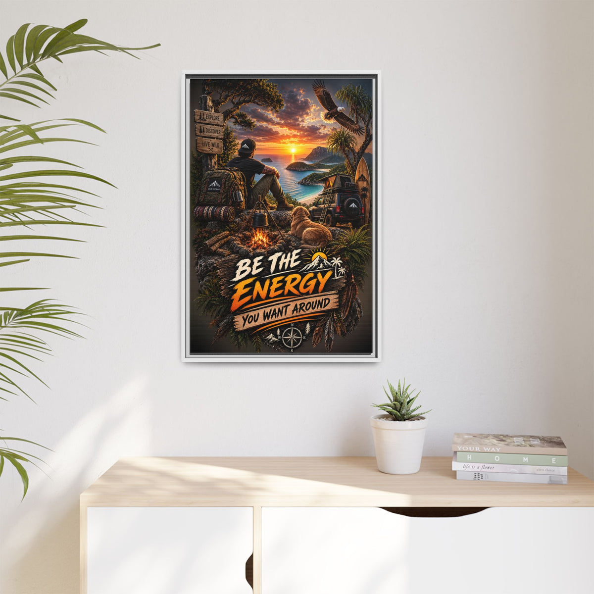 Be The Energy You Want Around - Framed Matte Canvas Wall Art