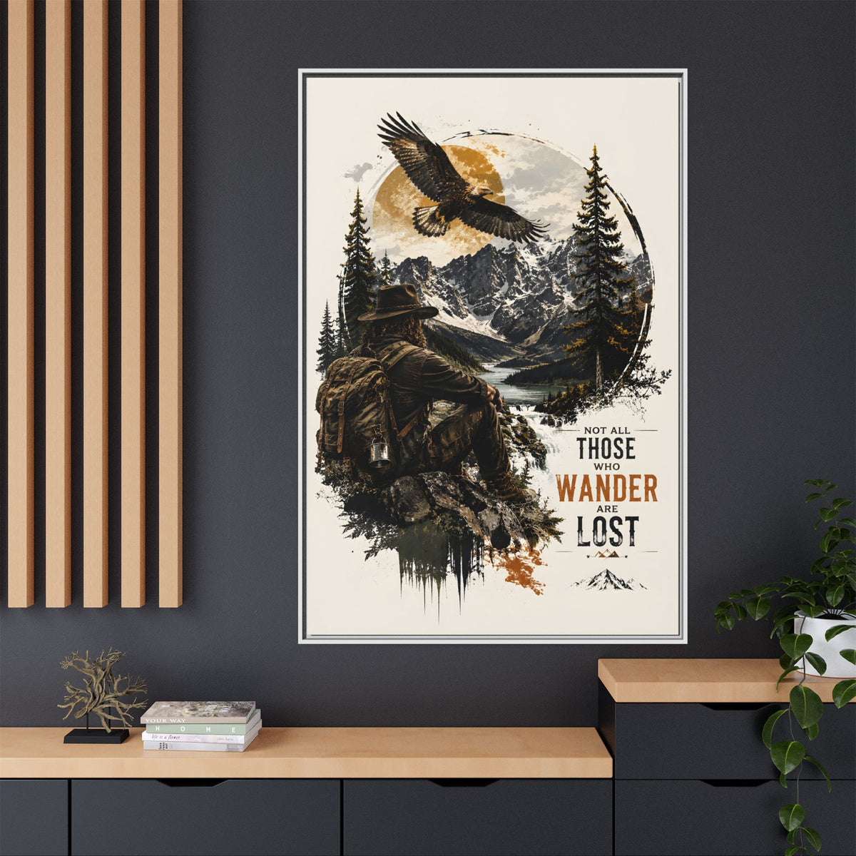 Wanderer Hiking Framed Canvas — "Not All Those Who Wander Are Lost" Wall Art