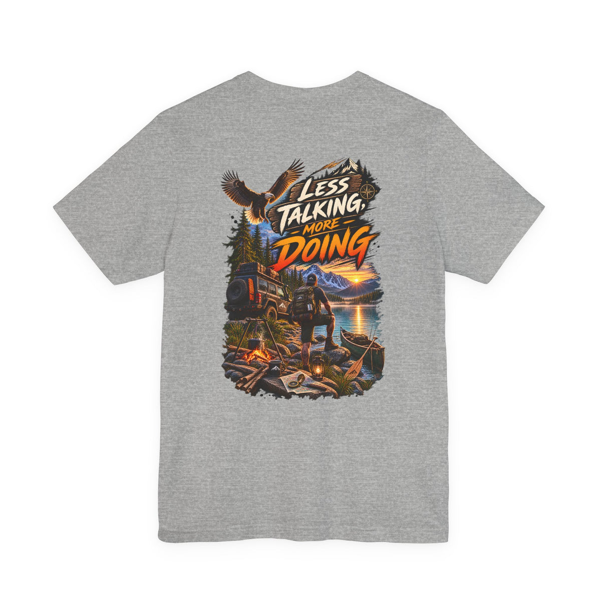Less Talking More Doing T-Shirt — Outdoor Camping Adventure Graphic Tee