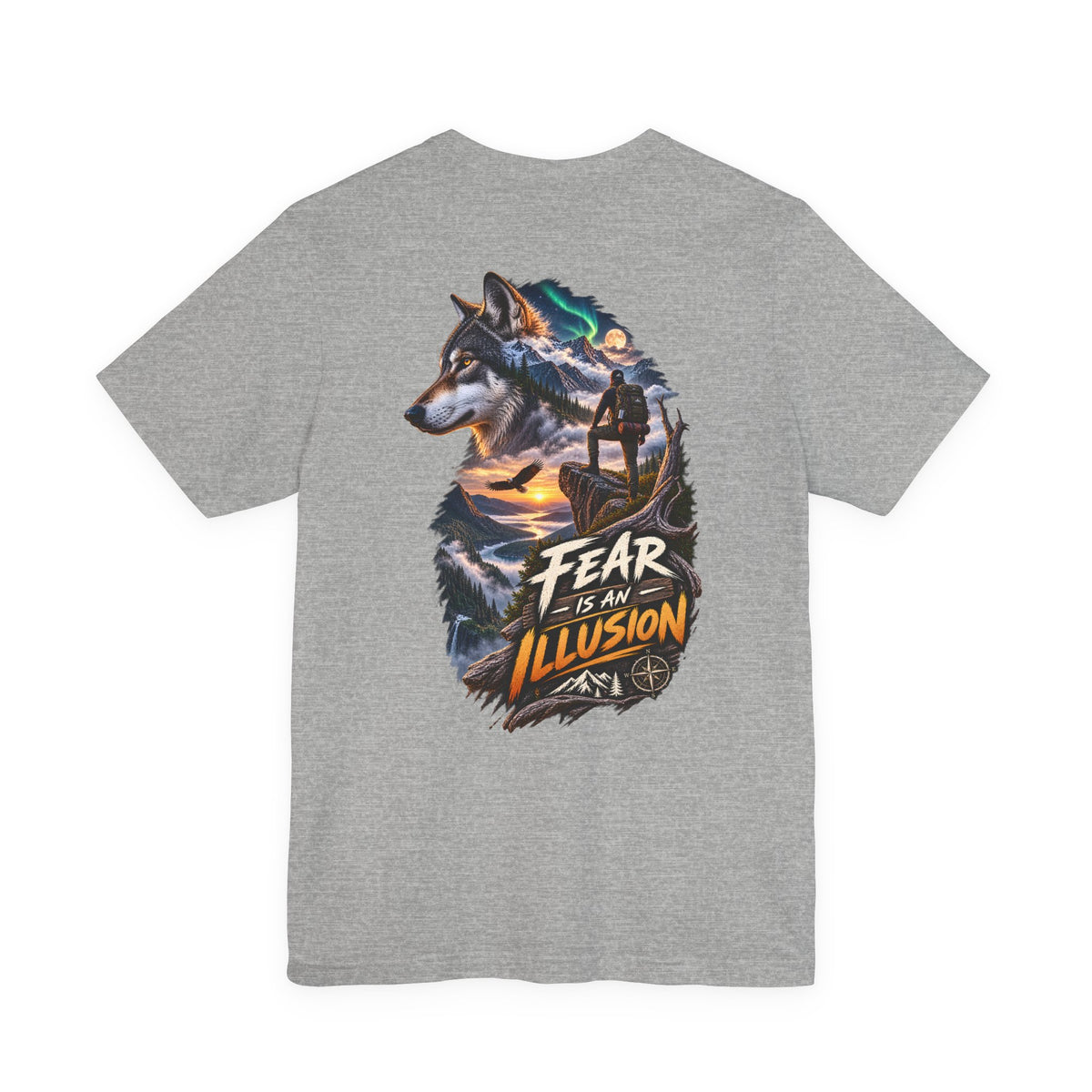 Fear Is an Illusion Wolf T-Shirt — Motivational Nature Graphic Tee