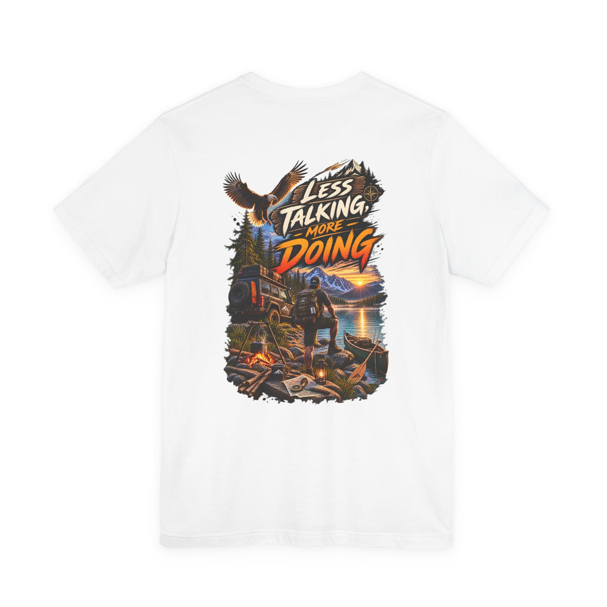 Less Talking More Doing T-Shirt — Outdoor Camping Adventure Graphic Tee