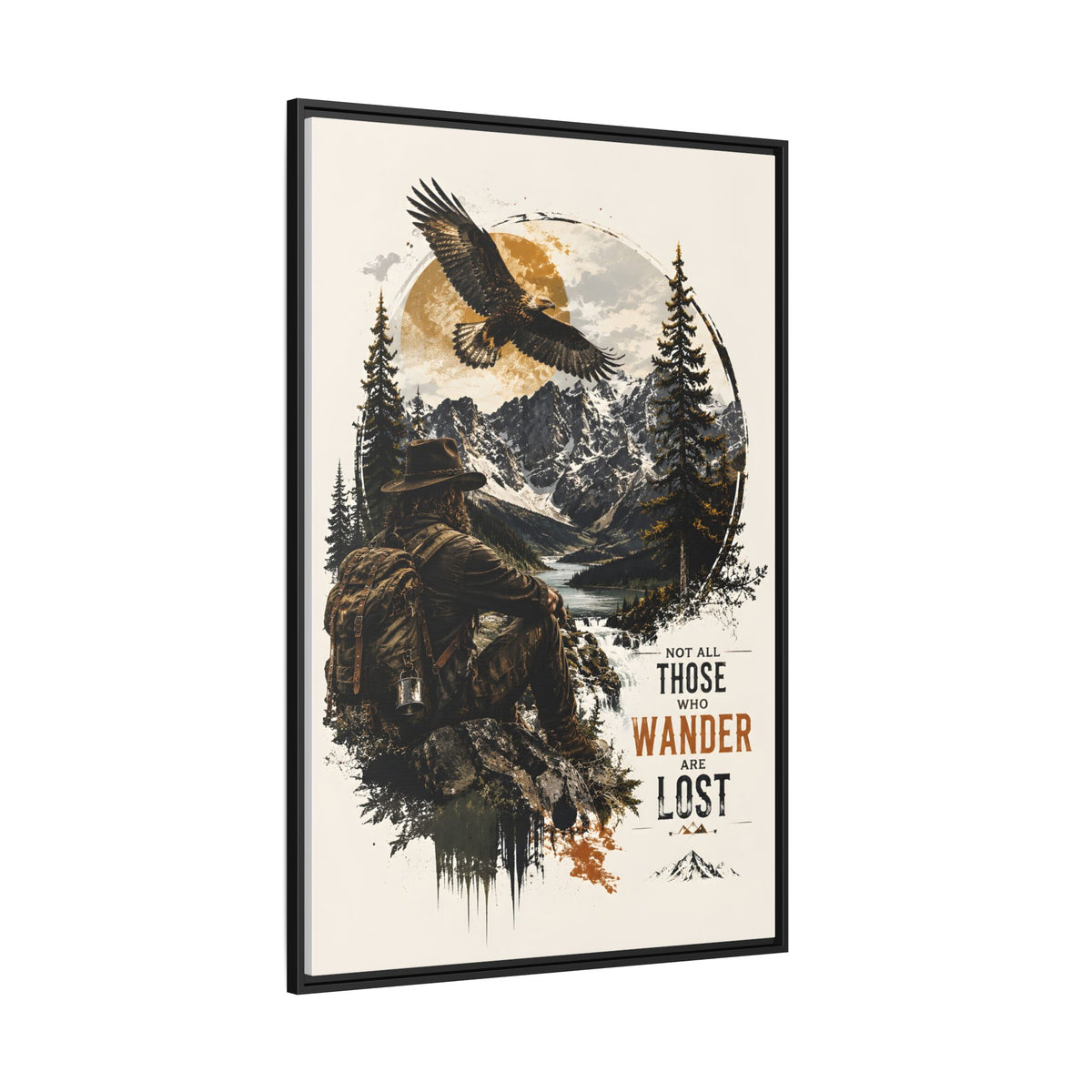 Wanderer Hiking Framed Canvas — "Not All Those Who Wander Are Lost" Wall Art