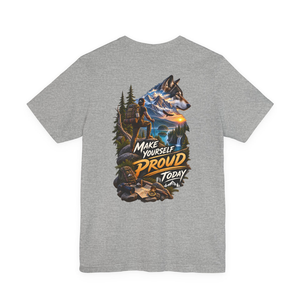 Wolf Adventure T‑Shirt — "Make Yourself Proud Today" Outdoor Graphic Tee