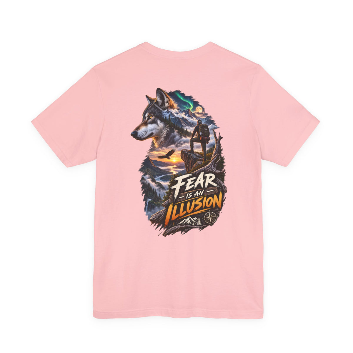 Fear Is an Illusion Wolf T-Shirt — Motivational Nature Graphic Tee