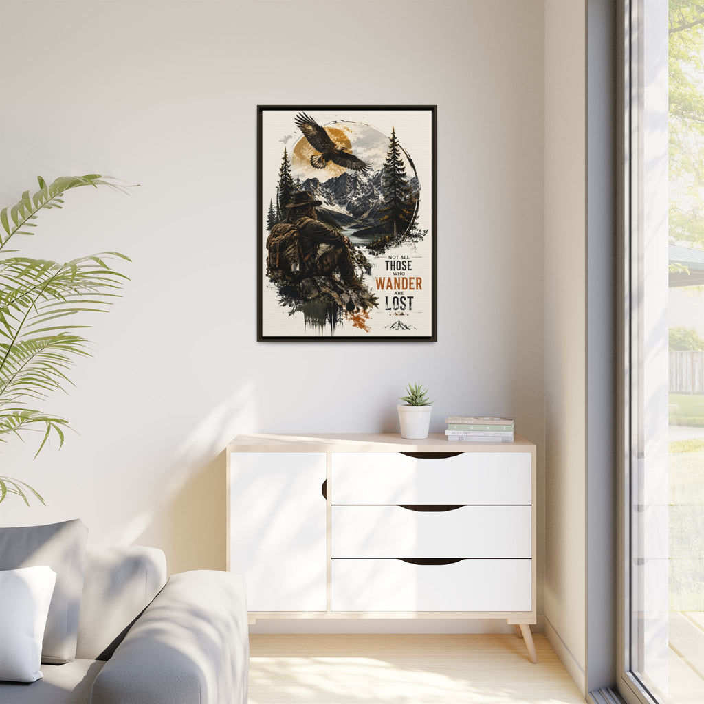 Wanderer Hiking Framed Canvas — "Not All Those Who Wander Are Lost" Wall Art