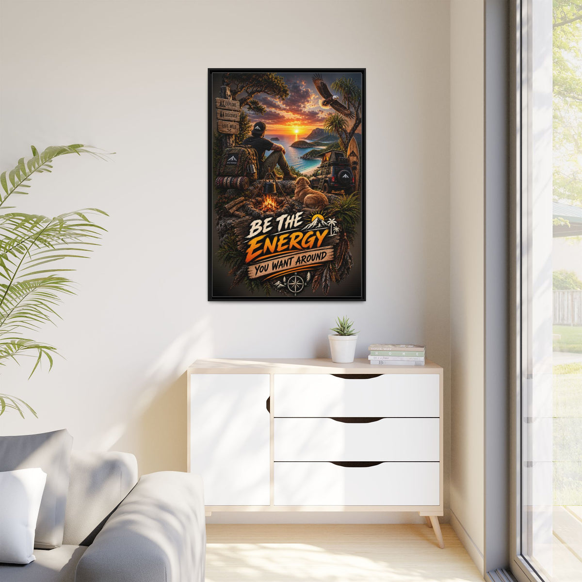 Be The Energy You Want Around - Framed Matte Canvas Wall Art
