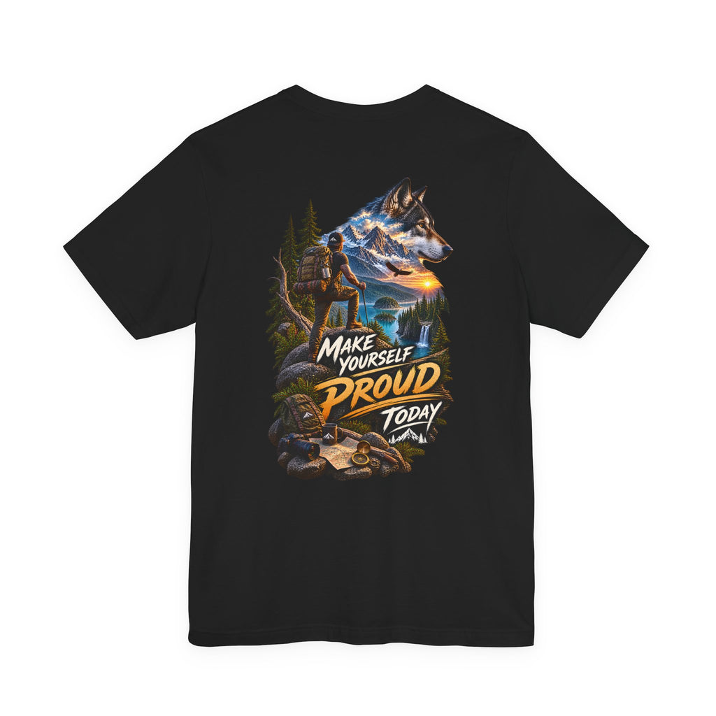 Wolf Adventure T‑Shirt — "Make Yourself Proud Today" Outdoor Graphic Tee