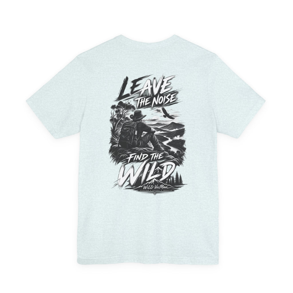 T-shirt graphique Leave the Noise Find the Wild