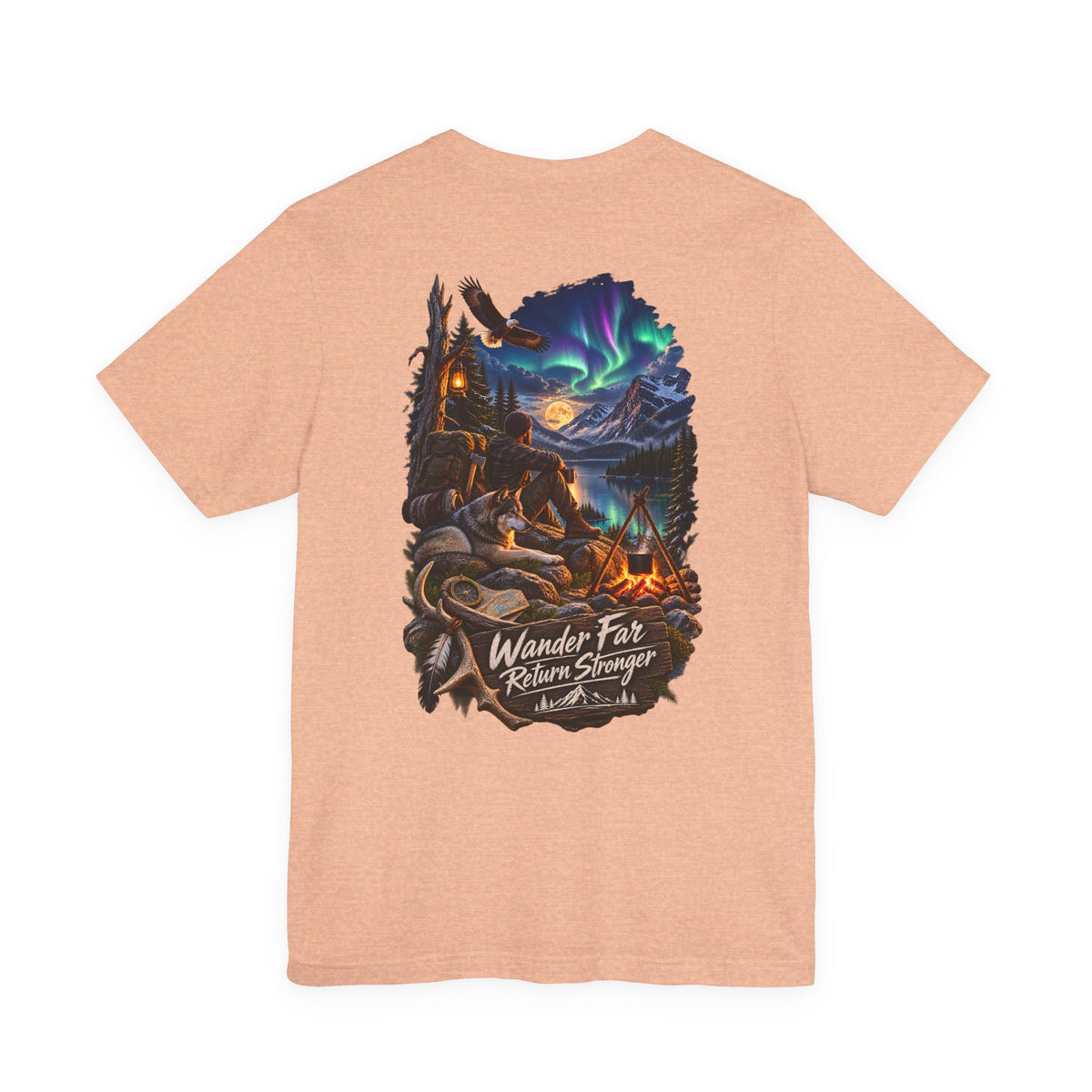 Wander Far, Return Stronger Campfire Tee — Northern Lights Adventure T‑Shirt