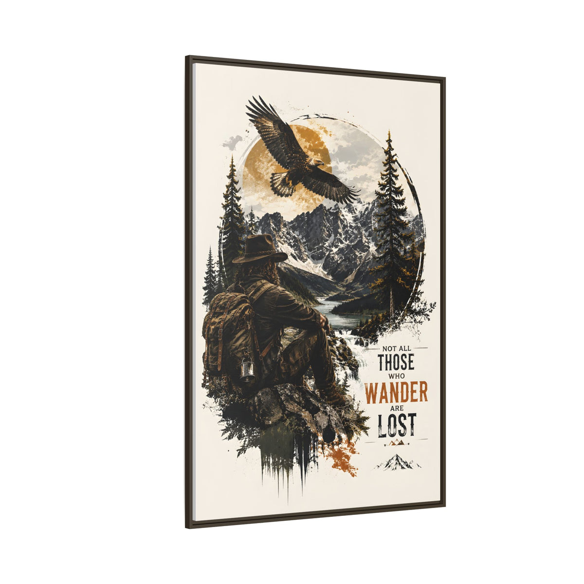 Wanderer Hiking Framed Canvas — "Not All Those Who Wander Are Lost" Wall Art