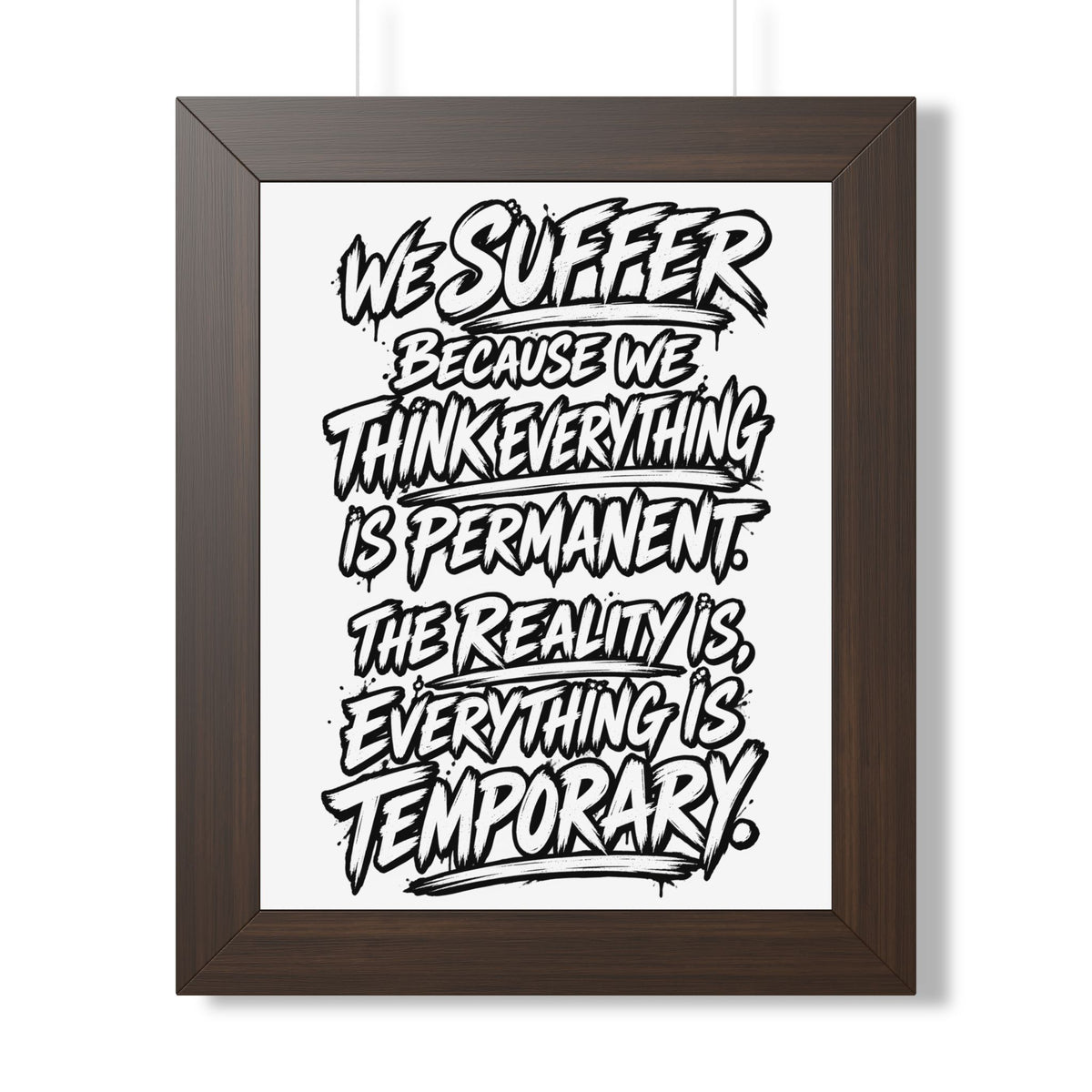 Affiche de citation « Tout est temporaire » | WiLD VecMan
