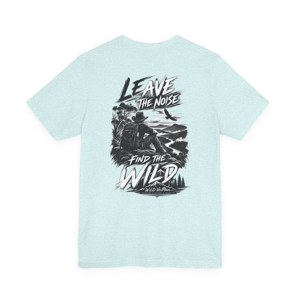 T-shirt graphique Leave the Noise Find the Wild