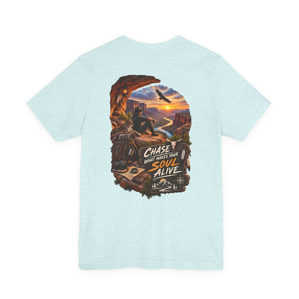Adventure T-Shirt — "Chase What Makes Your Soul Alive" Graphic Tee