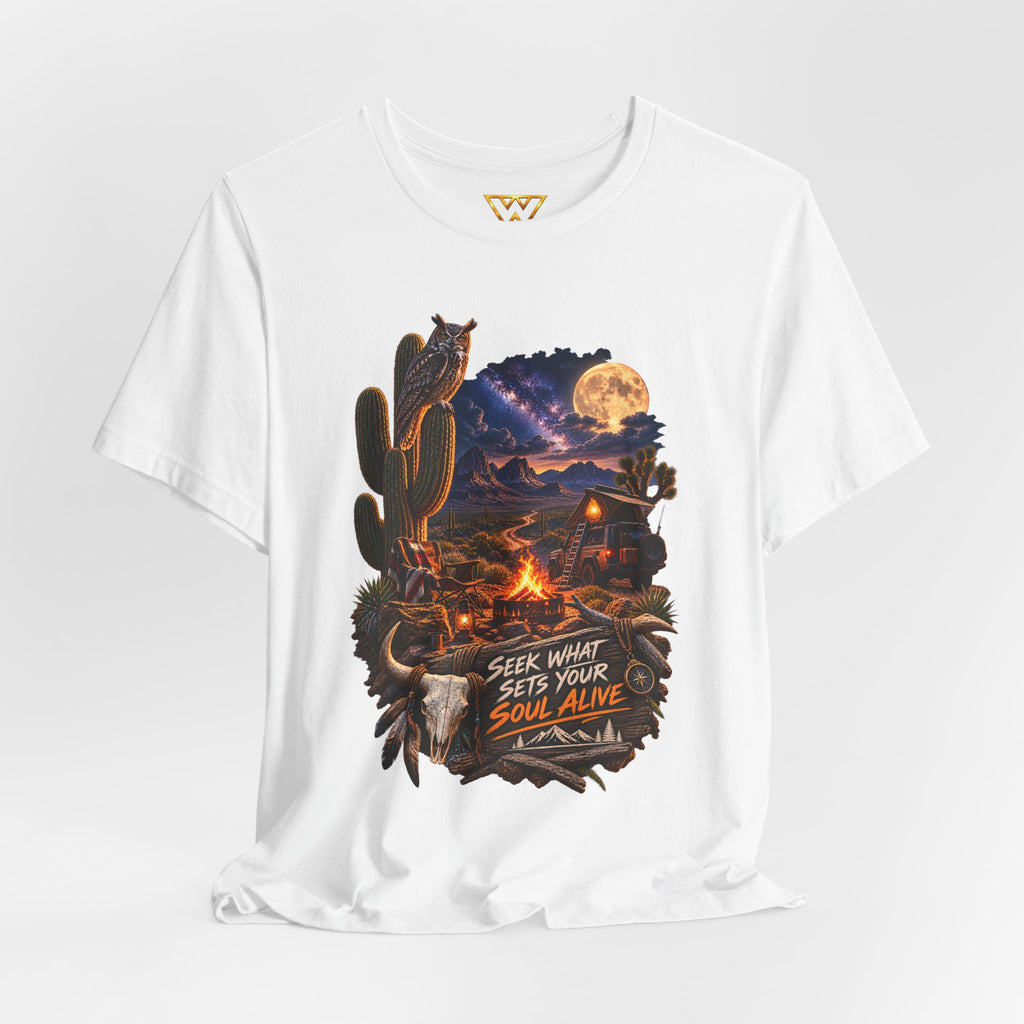 Campfire Desert Graphic Tee — "Seek What Sets Your Soul Alive"