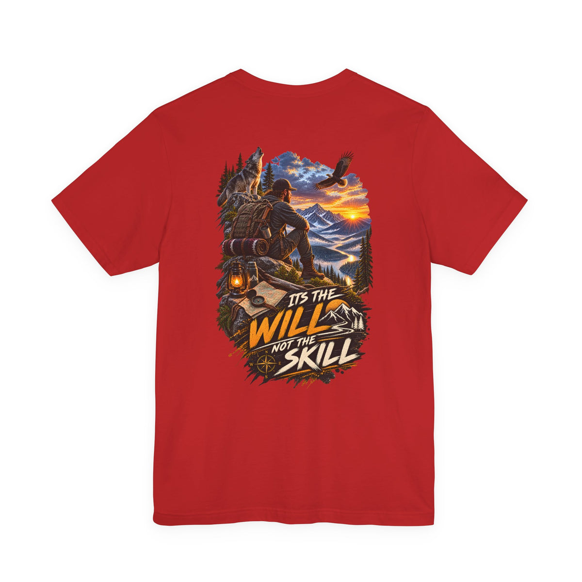 T-Shirt — "It’s the Will Not the Skill" Outdoorsman Graphic Tee