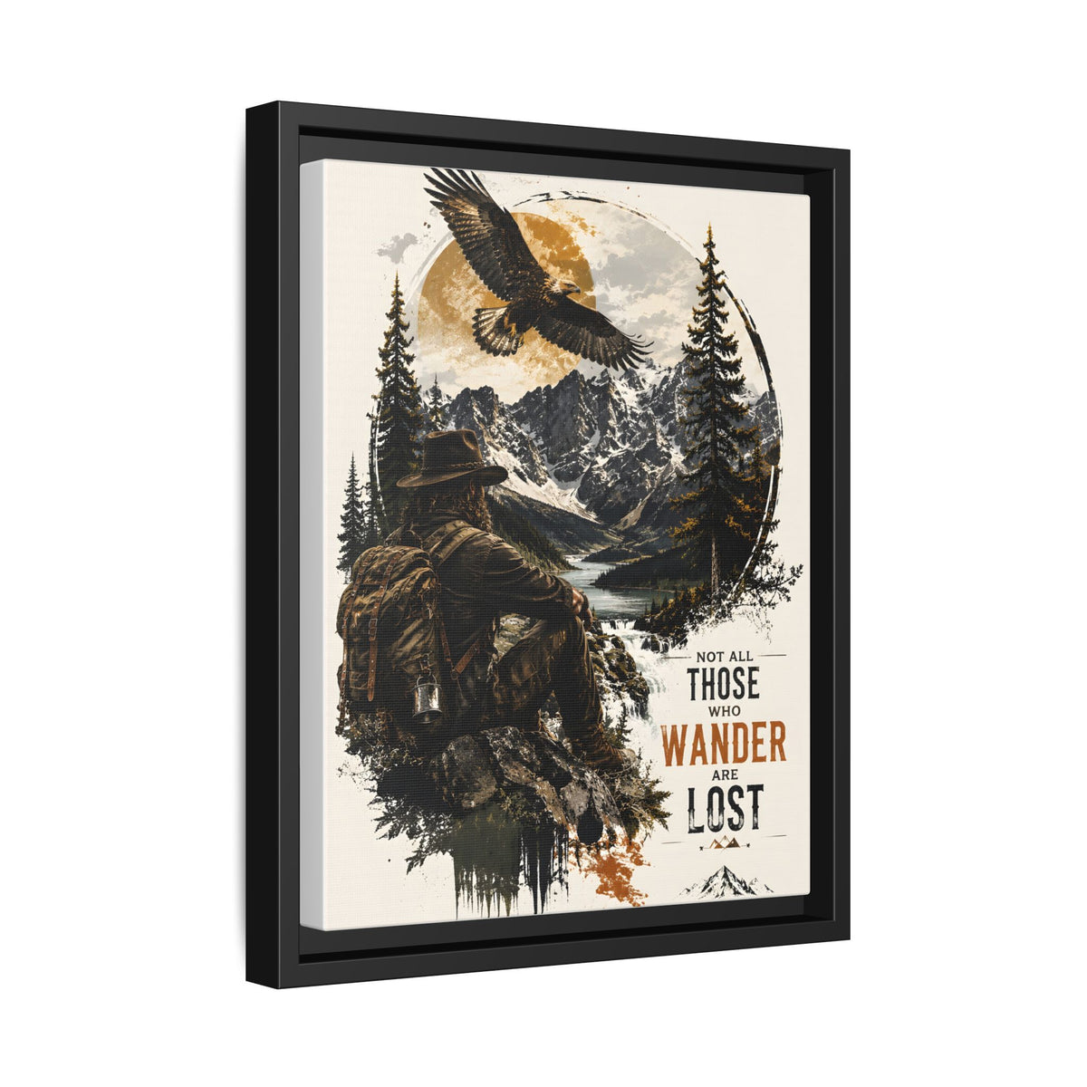 Wanderer Hiking Framed Canvas — "Not All Those Who Wander Are Lost" Wall Art