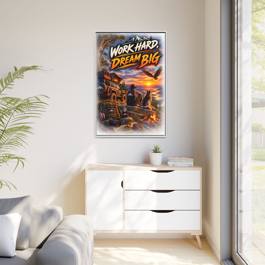 Work Hard Dream Big Framed Canvas Print — Inspirational Camping Sunset Wall Art