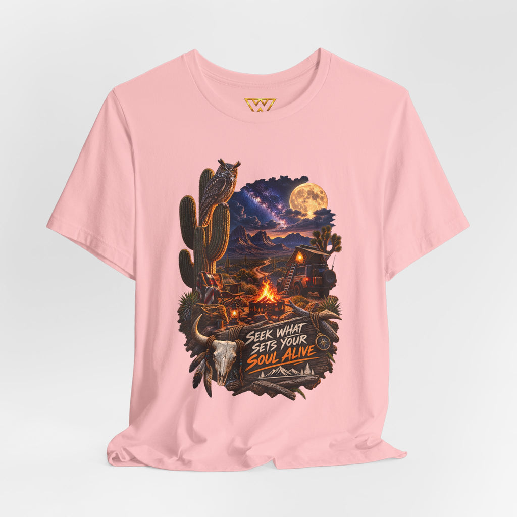 Campfire Desert Graphic Tee — "Seek What Sets Your Soul Alive"