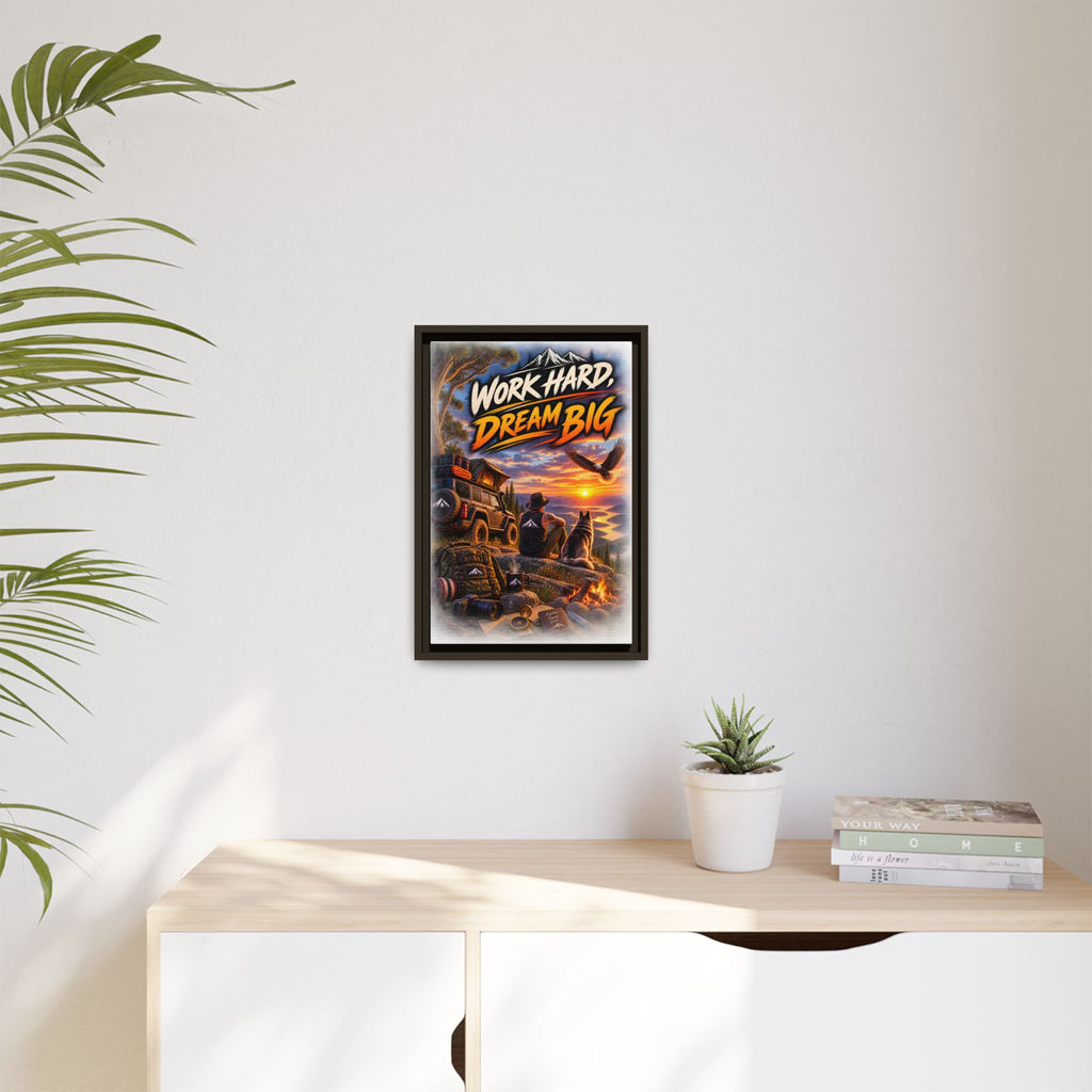 Work Hard Dream Big Framed Canvas Print — Inspirational Camping Sunset Wall Art