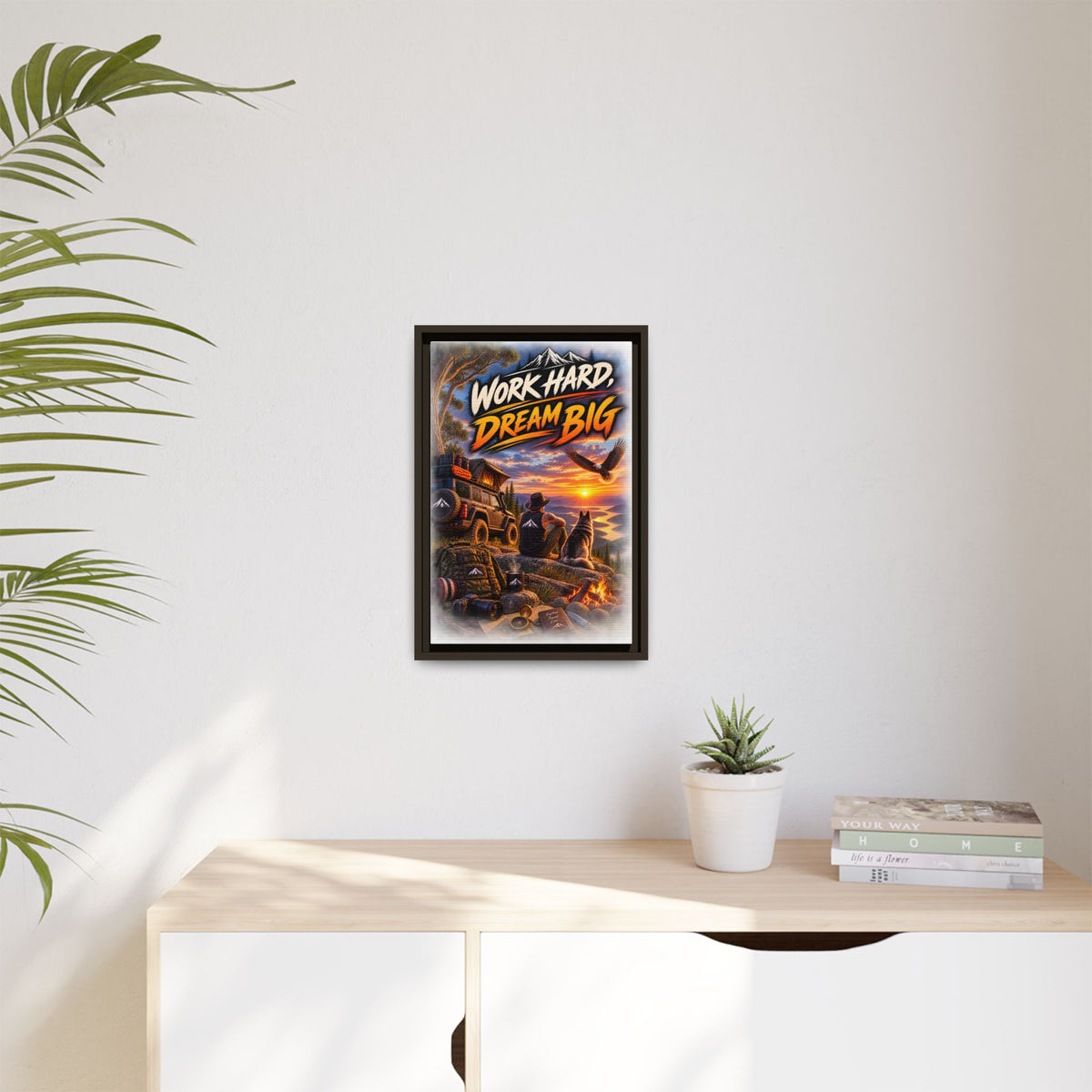 Work Hard Dream Big Framed Canvas Print — Inspirational Camping Sunset Wall Art