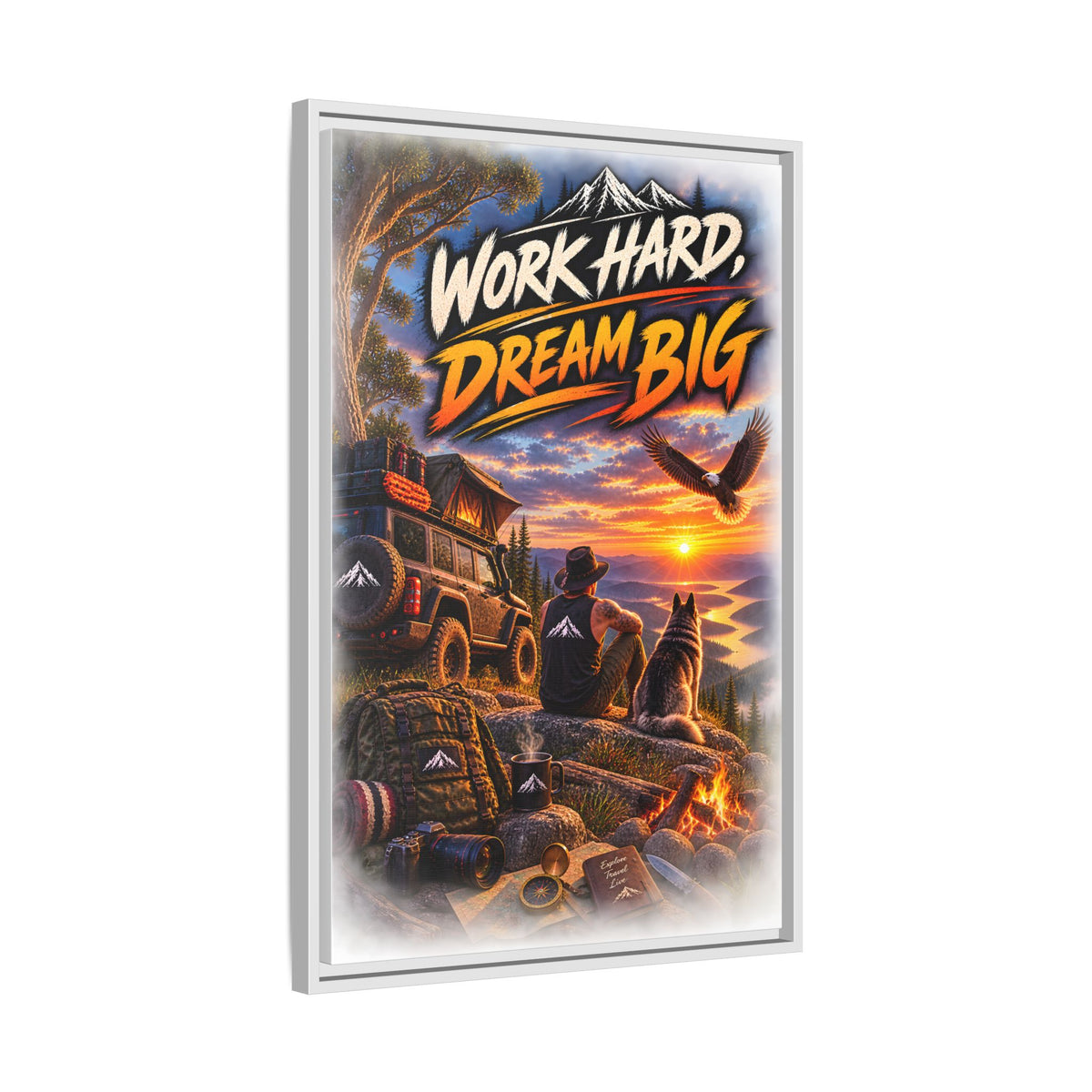Work Hard Dream Big Framed Canvas Print — Inspirational Camping Sunset Wall Art