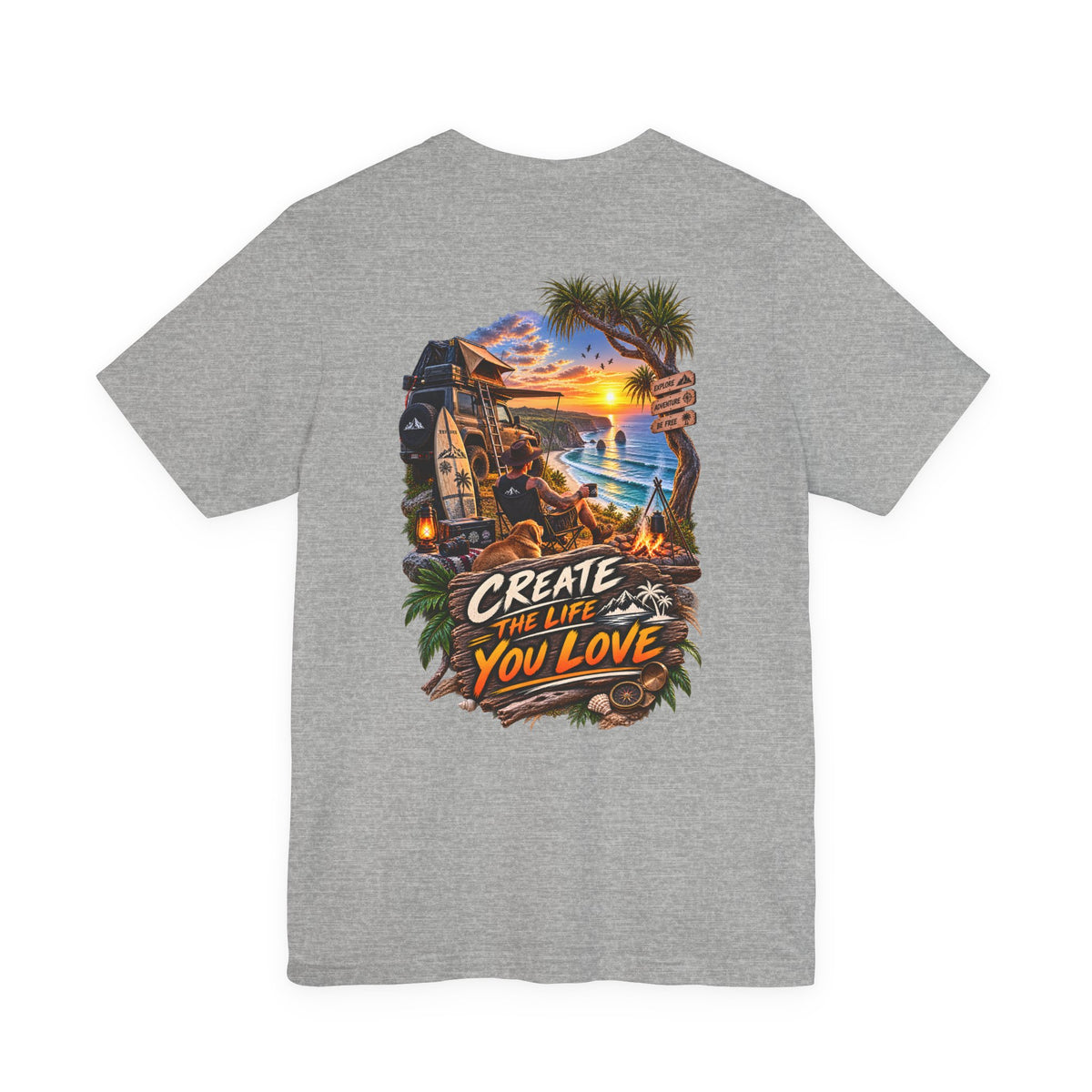 Create the Life You Love T‑Shirt — Beach Sunset Surf Graphic Tee