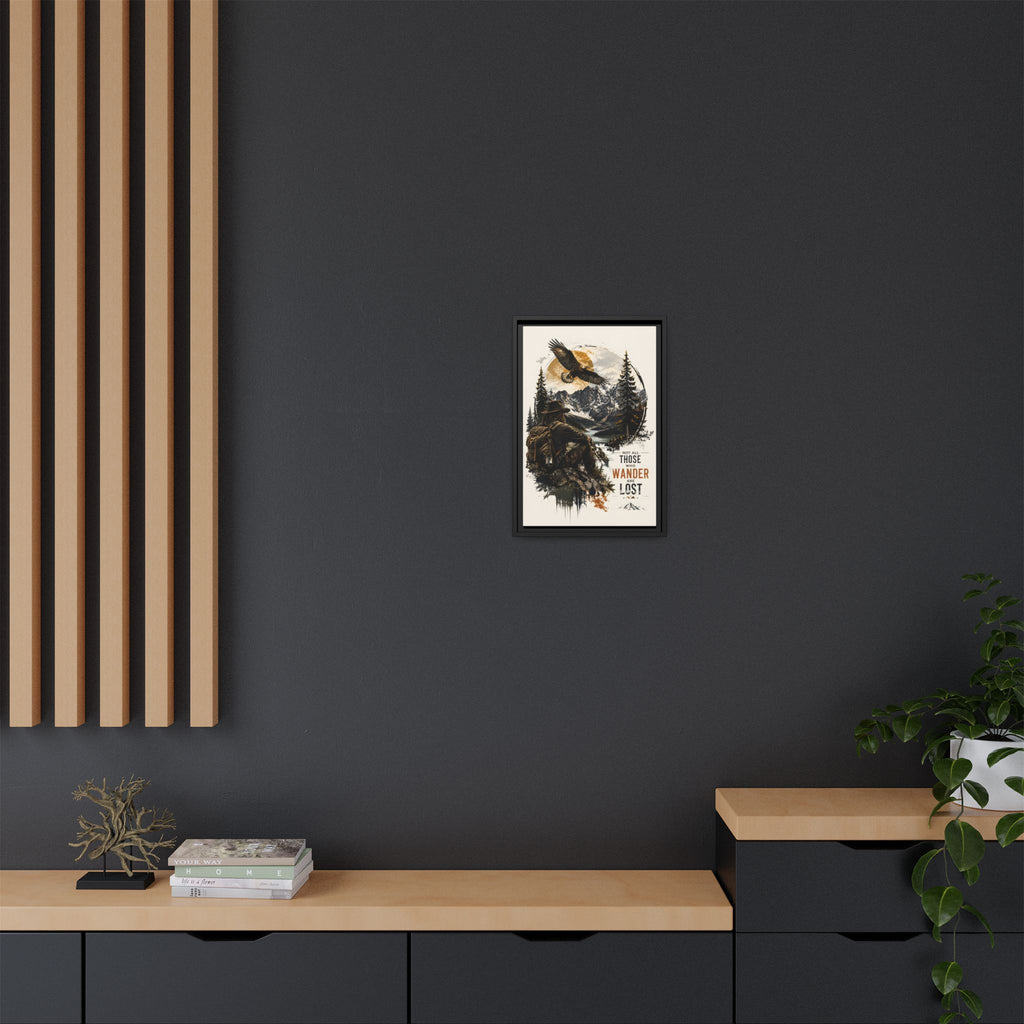 Wanderer Hiking Framed Canvas — "Not All Those Who Wander Are Lost" Wall Art