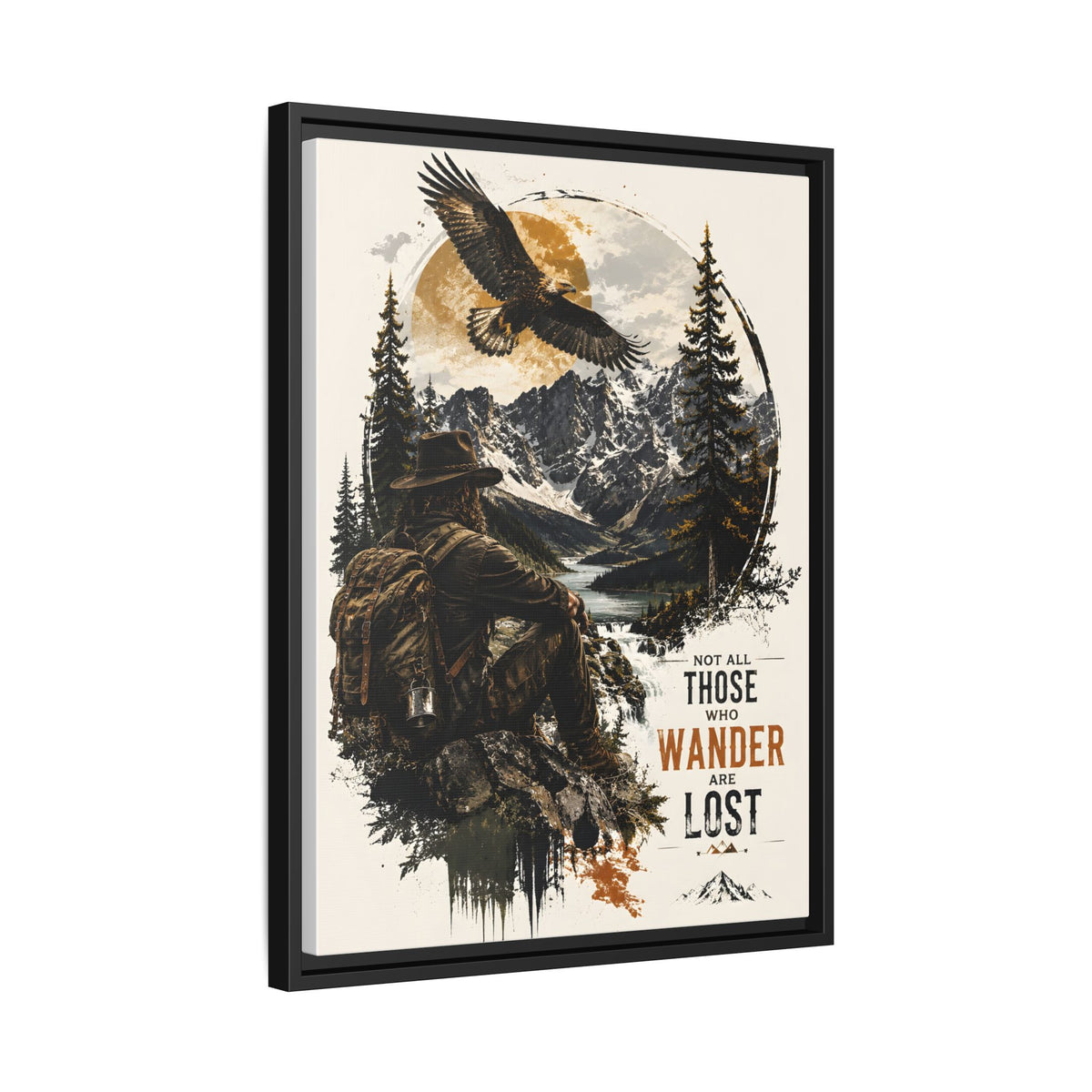Wanderer Hiking Framed Canvas — "Not All Those Who Wander Are Lost" Wall Art