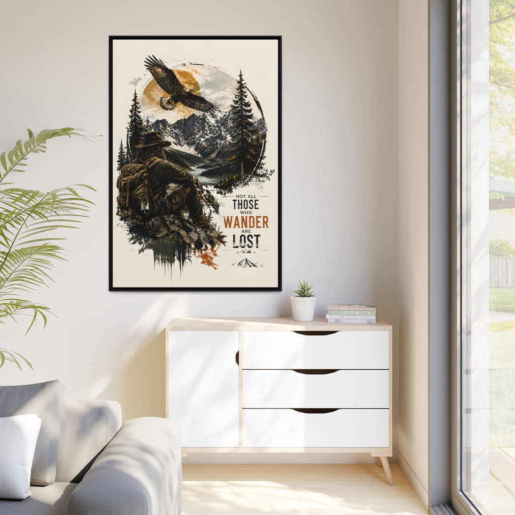 Wanderer Hiking Framed Canvas — "Not All Those Who Wander Are Lost" Wall Art