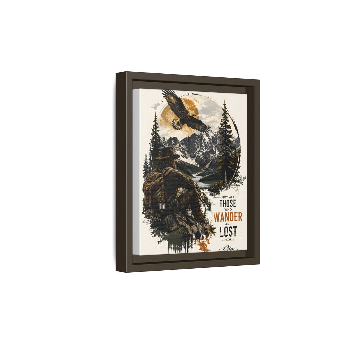 Wanderer Hiking Framed Canvas — "Not All Those Who Wander Are Lost" Wall Art