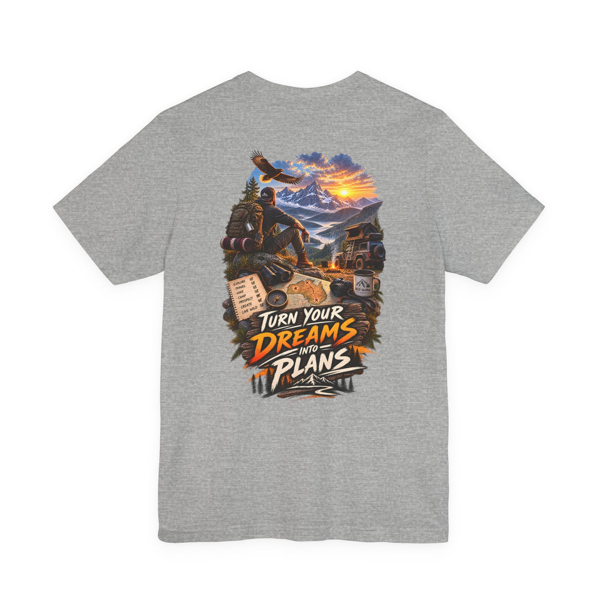 Motivational Adventure T-Shirt — “Turn Your Dreams Into Plans” Graphic Tee