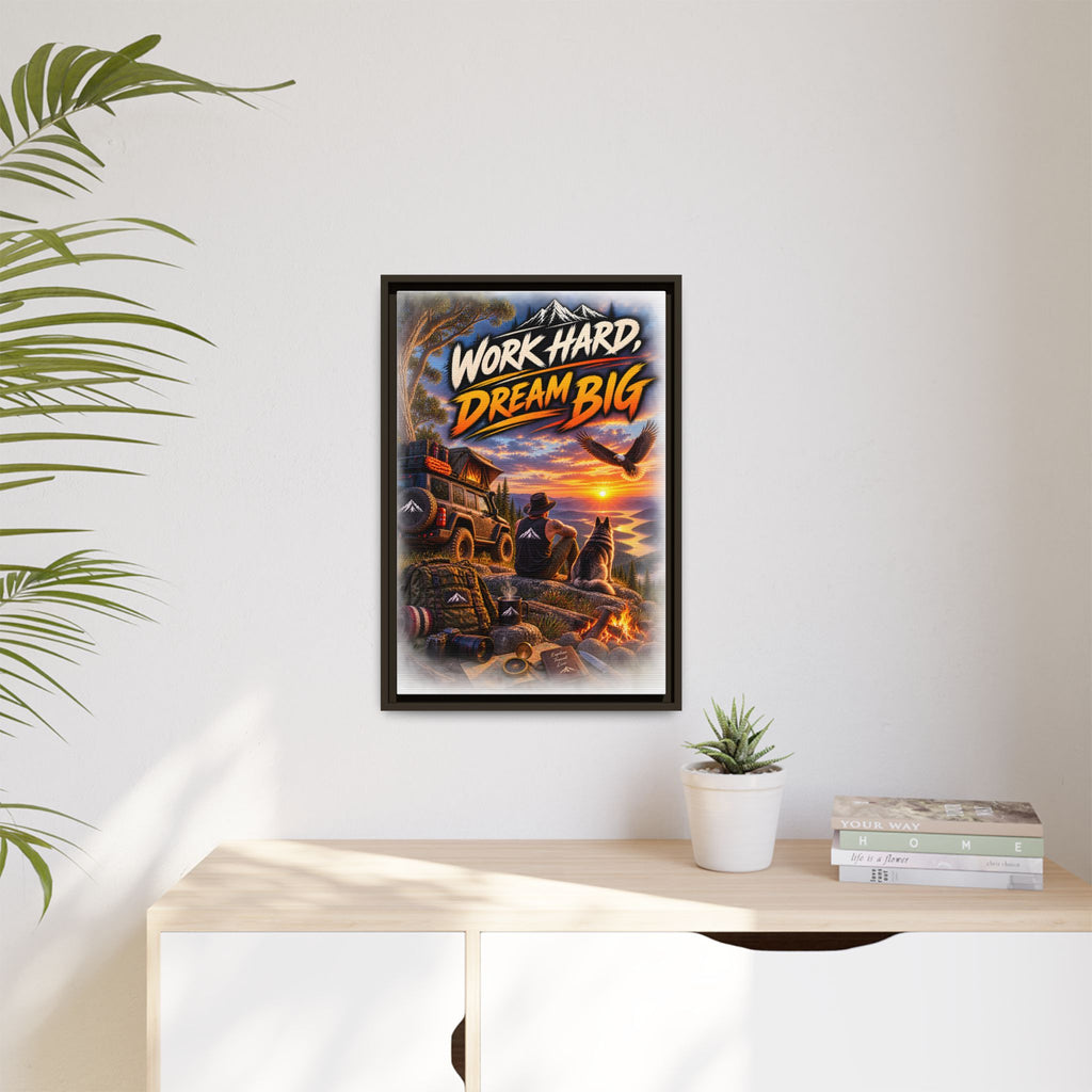 Work Hard Dream Big Framed Canvas Print — Inspirational Camping Sunset Wall Art