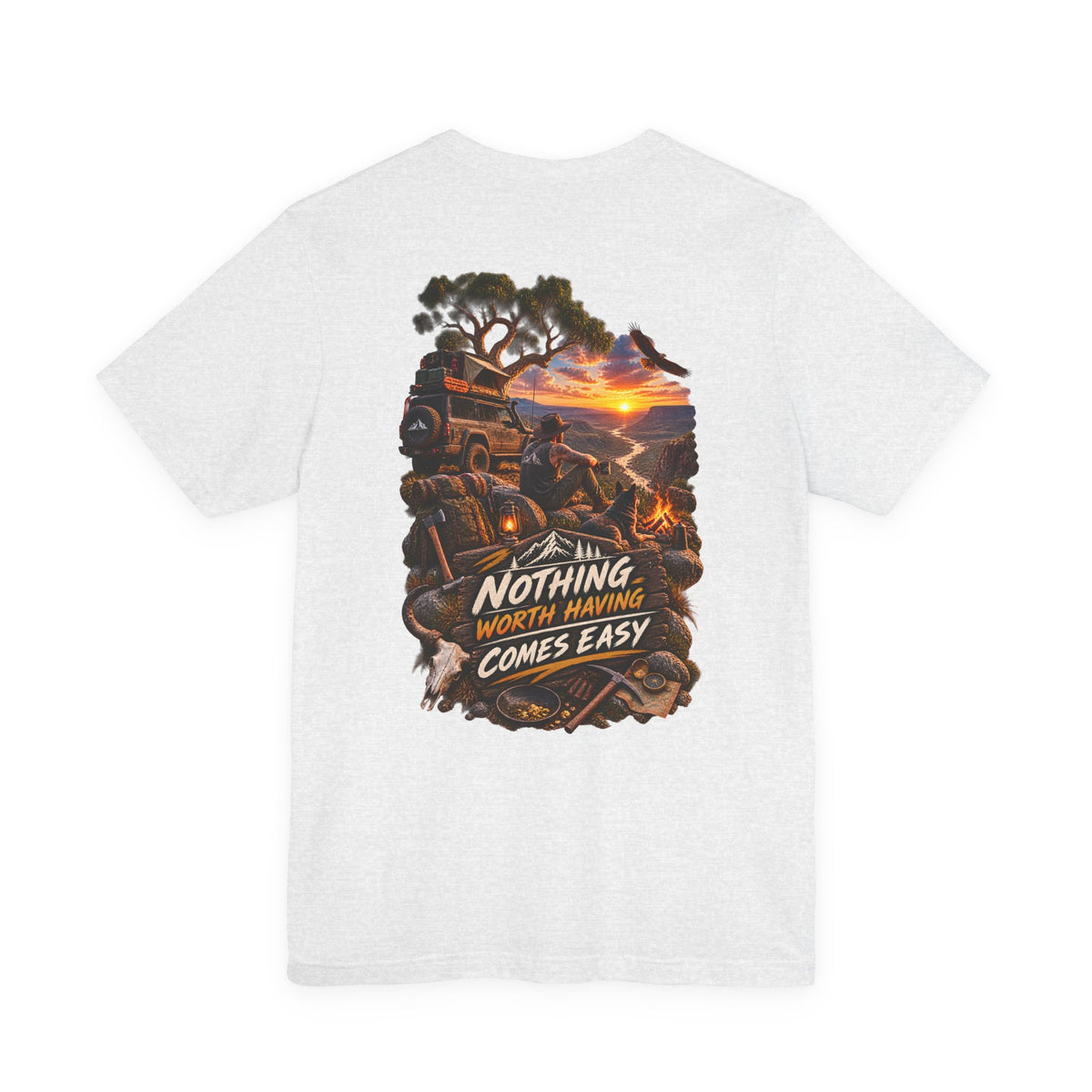 Adventure Tee — "Nothing Worth Having Comes Easy" Off-Road Sunset Graphic T-Shirt