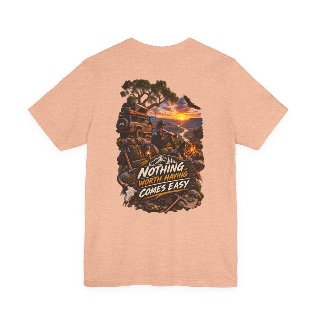 Adventure Tee — "Nothing Worth Having Comes Easy" Off-Road Sunset Graphic T-Shirt