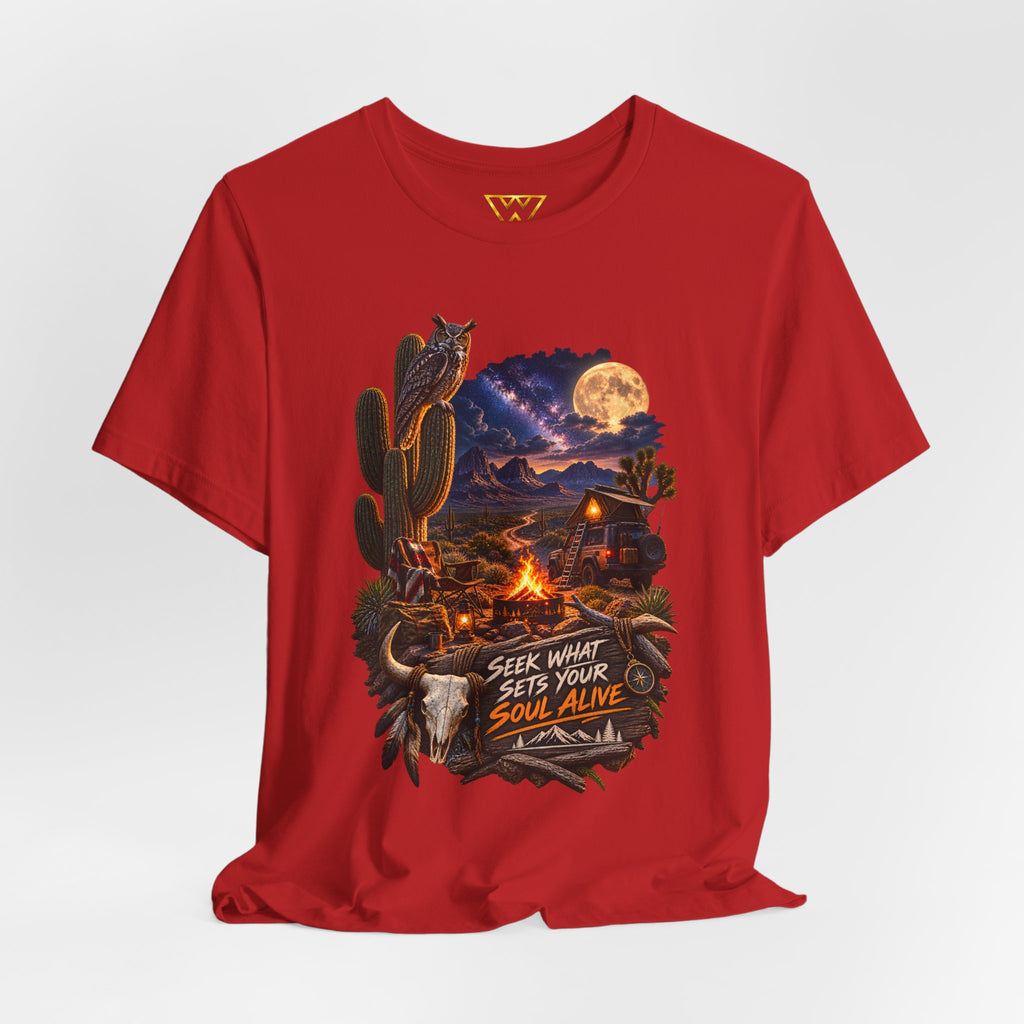 Campfire Desert Graphic Tee — "Seek What Sets Your Soul Alive"