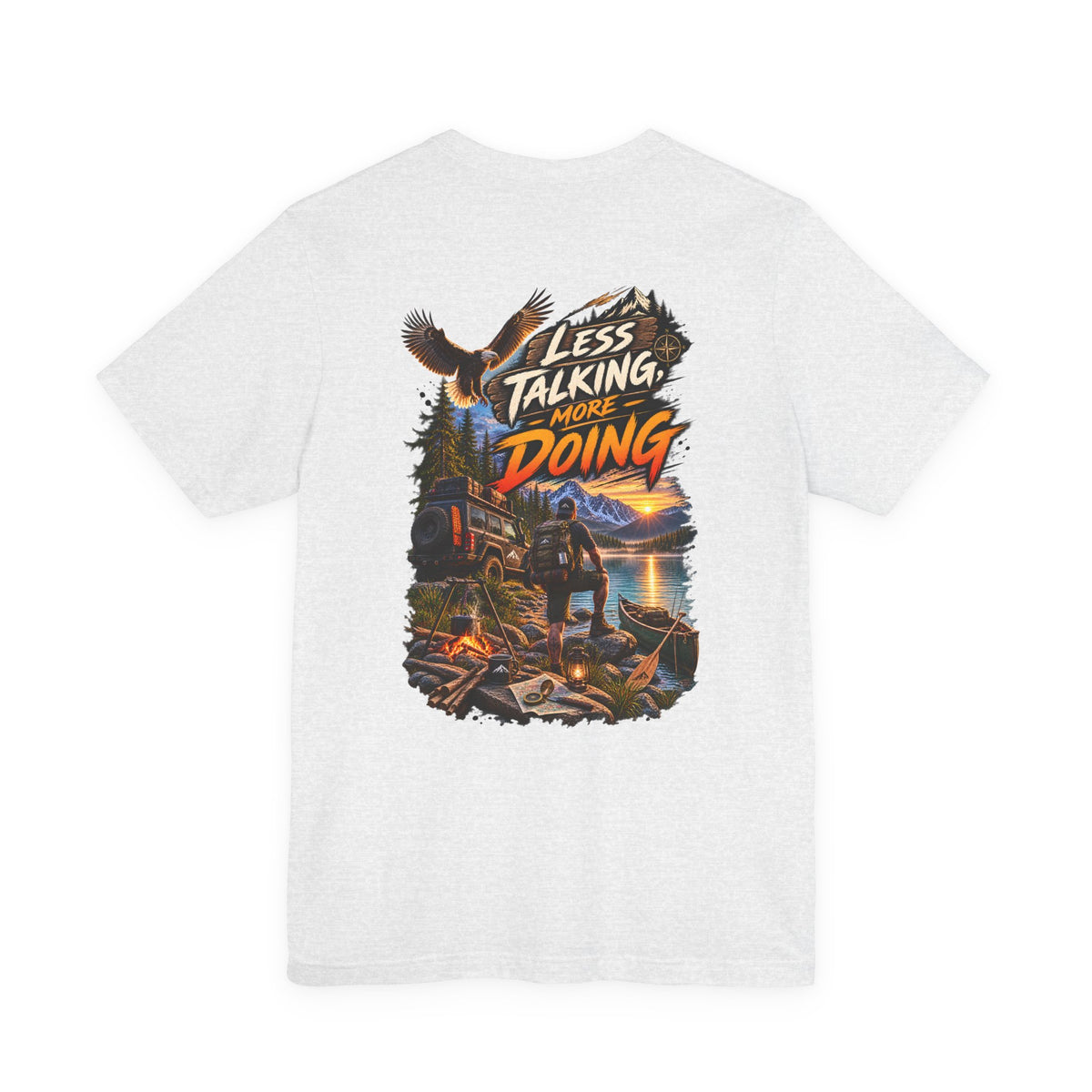 Less Talking More Doing T-Shirt — Outdoor Camping Adventure Graphic Tee