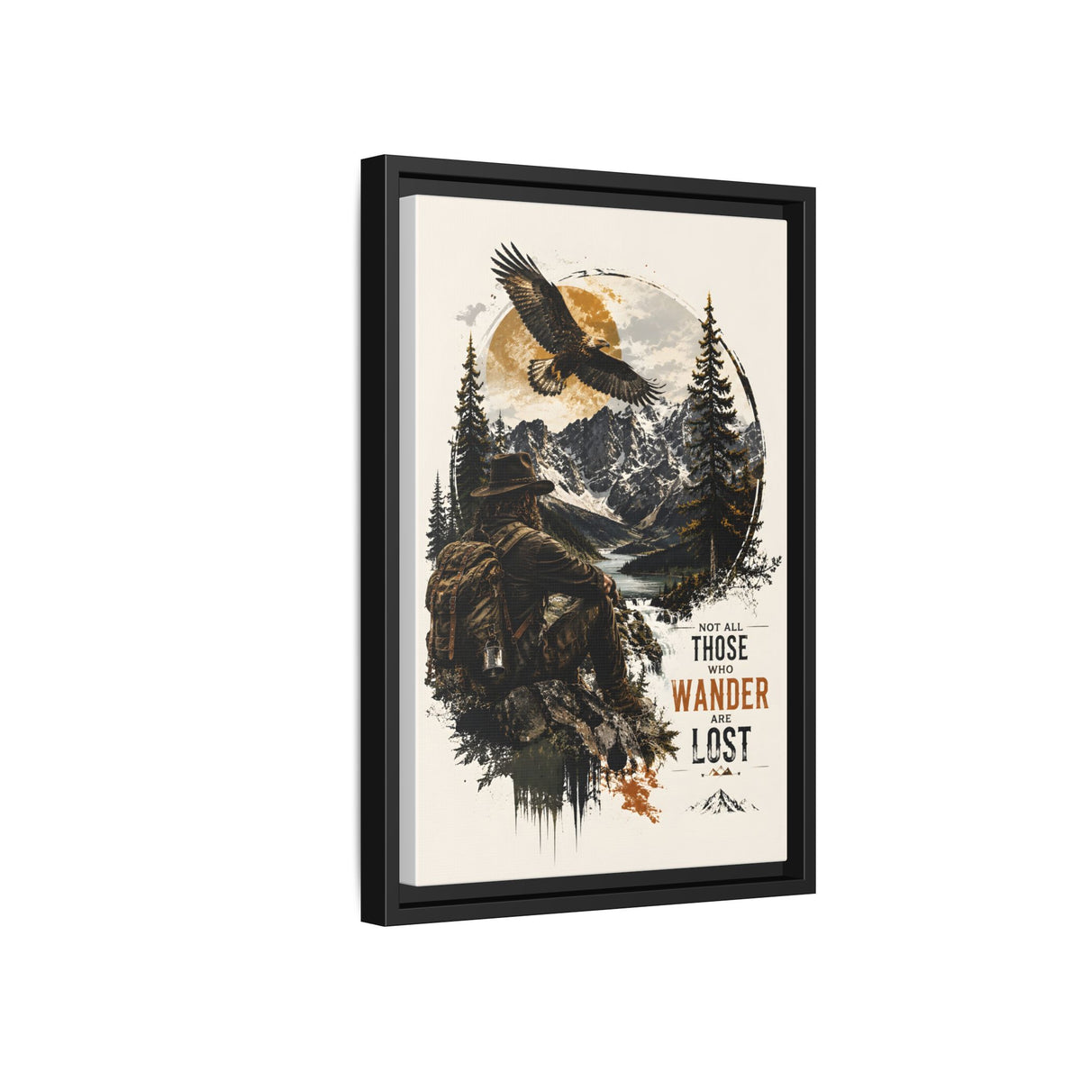 Wanderer Hiking Framed Canvas — "Not All Those Who Wander Are Lost" Wall Art