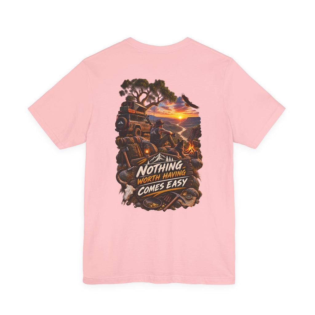 Adventure Tee — "Nothing Worth Having Comes Easy" Off-Road Sunset Graphic T-Shirt