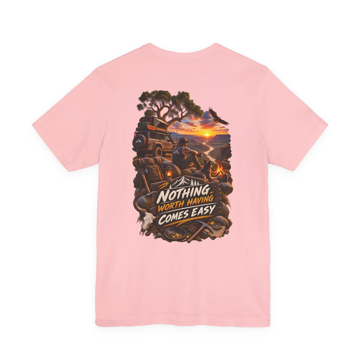Adventure Tee — "Nothing Worth Having Comes Easy" Off-Road Sunset Graphic T-Shirt