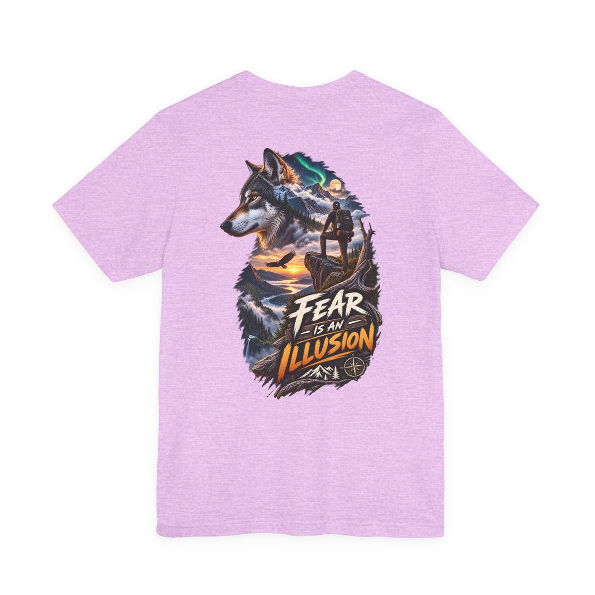 Fear Is an Illusion Wolf T-Shirt — Motivational Nature Graphic Tee