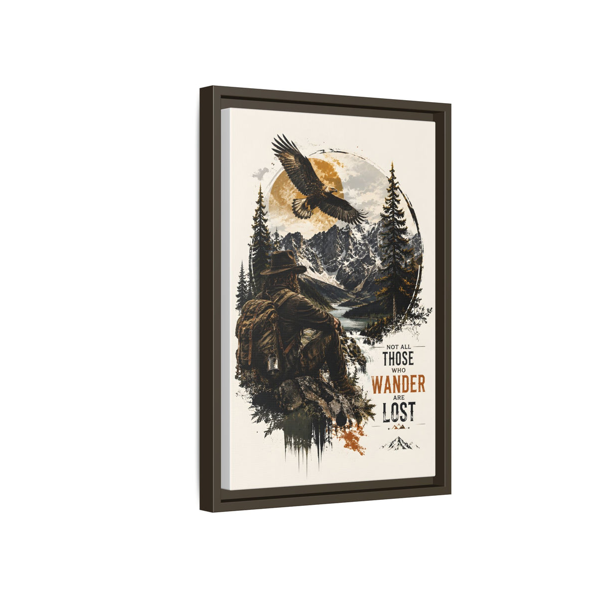 Wanderer Hiking Framed Canvas — "Not All Those Who Wander Are Lost" Wall Art