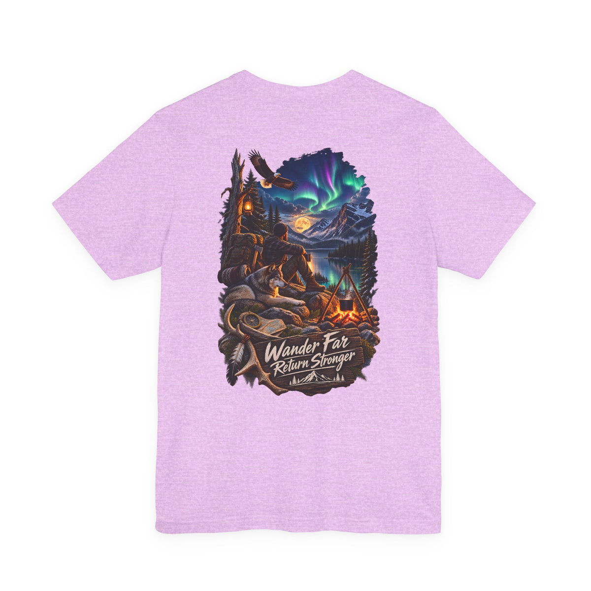 Wander Far, Return Stronger Campfire Tee — Northern Lights Adventure T‑Shirt