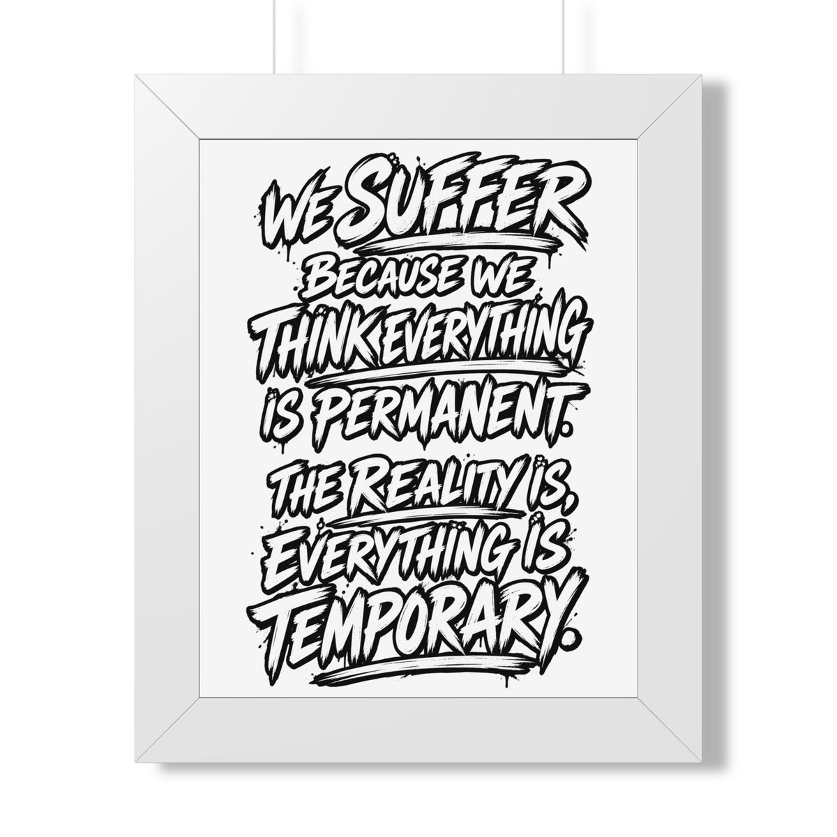 Affiche de citation « Tout est temporaire » | WiLD VecMan